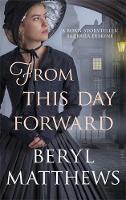 Book Cover for From this Day Forward by Beryl (Author) Matthews