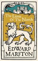 Book Cover for The Lions of the North by Edward Marston