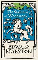 Book Cover for The Stallions of Woodstock by Edward Marston