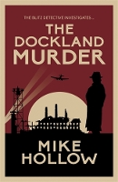 Book Cover for The Dockland Murder by Mike Hollow