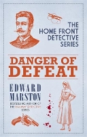 Book Cover for Danger of Defeat by Edward Marston