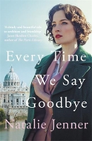 Book Cover for Every Time We Say Goodbye by Natalie Jenner