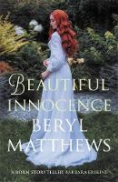 Book Cover for Beautiful Innocence by Beryl (Author) Matthews