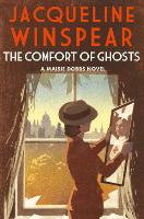 Book Cover for The Comfort of Ghosts by Jacqueline Winspear