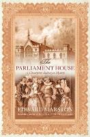 Book Cover for The Parliament House by Edward Marston