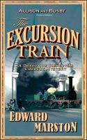 Book Cover for The Excursion Train by Edward Marston