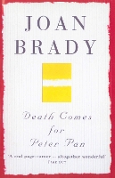 Book Cover for Death Comes For Peter Pan by Joan Brady