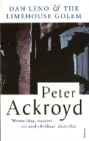 Book Cover for Dan Leno and the Limehouse Golem by Peter Ackroyd