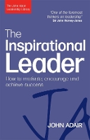 Book Cover for The Inspirational Leader by John Adair