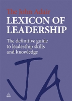 Book Cover for The John Adair Lexicon of Leadership by John Adair