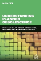 Book Cover for Understanding Planned Obsolescence by Kamila Pope