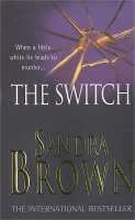 Book Cover for The Switch by Sandra Brown