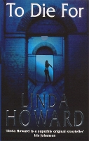 Book Cover for To Die For by Linda Howard