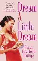 Book Cover for Dream A Little Dream by Susan Elizabeth Phillips