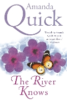 Book Cover for The River Knows by  Amanda Quick