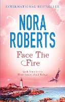 Book Cover for Face The Fire by Nora Roberts