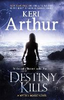 Book Cover for Destiny Kills by Keri Arthur