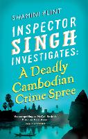 Book Cover for Inspector Singh Investigates: A Deadly Cambodian Crime Spree by Shamini Flint