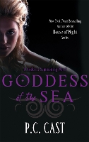 Book Cover for Goddess Of The Sea by P C Cast