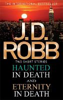 Book Cover for Haunted in Death/Eternity in Death by J. D. Robb