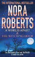 Book Cover for A World Apart & The Witching Hour by Nora Roberts