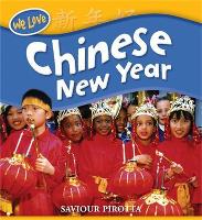 Book Cover for We Love Festivals: Chinese New Year by Saviour Pirotta