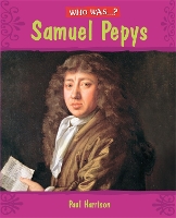 Book Cover for Who Was Samuel Pepys? by Paul Harrison