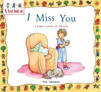 Book Cover for A First Look At: Death: I Miss You by Pat Thomas