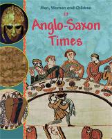Book Cover for Men, Women and Children: In Anglo Saxon Times by Jane Bingham