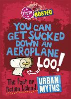 Book Cover for You Can Get Sucked Down an Aeroplane Loo! by Paul Mason
