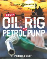 Book Cover for From Oil Rig to Petrol Pump by Michael Bright