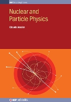 Book Cover for Nuclear and Particle Physics by Claude (University of Bern, Switzerland) Amsler