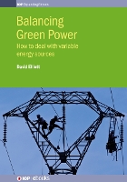 Book Cover for Balancing Green Power by Professor David The Open University, UK Elliott