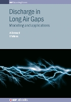 Book Cover for Discharge in Long Air Gaps by Abderrahmane (Ecole Centrale de Lyon, France) Beroual, Issouf (University of Québec at Chicoutimi, Canada) Fofana