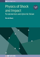 Book Cover for Physics of Shock and Impact: Volume 1 by Dennis (Applied Research Associates, USA) Grady