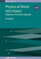 Book Cover for Physics of Shock and Impact: Volume 2 by Dennis (Applied Research Associates, USA) Grady