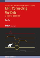 Book Cover for MRI: Connecting the Dots by Dee University of Oklahoma Health Sciences Center Wu