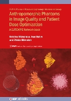 Book Cover for Anthropomorphic Phantoms in Image Quality and Patient Dose Optimization by Kristina (Technical University of Varna) Bliznakova, Ivan (Technical University of Varna) Buliev, Zhivko (Technical  Bliznakov