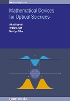 Book Cover for Mathematical Devices for Optical Sciences by Sibel (Middle East Technical University, Ankara, Turkey) Ba?kal, Young S (University of Maryland, Maryland, USA) Kim, Mari Noz