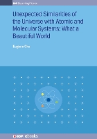 Book Cover for Unexpected Similarities of the Universe with Atomic and Molecular Systems: What a Beautiful World by Eugene Auburn University, USA Oks