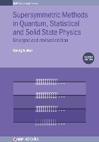 Book Cover for Supersymmetric Methods in Quantum, Statistical and Solid State Physics by Georg (European Organisation for Astronomical Research in the Southern Hemisphere, Garching, Germany) Junker