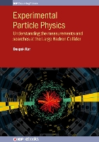 Book Cover for Experimental Particle Physics by Deepak (University of Witwatersrand, Johannesburg, South Africa) Kar