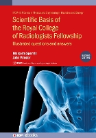 Book Cover for Scientific Basis of the Royal College of Radiologists Fellowship (2nd Edition) by Malcolm Great Western Hospital, Swindon, UK Sperrin, John RJ Imaging, Belfast, UK Winder