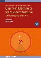 Book Cover for Quantum Mechanics for Nuclear Structure, Volume 2 by Professor Kris (Ghent University, Belgium) Heyde, John L (Gerorgia Institute of Technology, USA) Wood