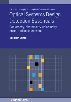 Book Cover for Optical Systems Design Detection Essentials by Professor Robert M RoseHulman Institute of Technology, USA Bunch