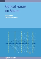 Book Cover for Optical Forces on Atoms by Farhan QuaidiAzam University, Islamabad, Pakistan Saif, Shinichi University of ElectroCommunications, Tokyo, Ja Watanabe