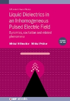 Book Cover for Liquid Dielectrics in an Inhomogeneous Pulsed Electric Field (Second Edition) by Mikhail N Princeton University, USA Shneider, Mikhail George Washington University, USA Pekker
