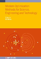 Book Cover for Modern Optimization Methods for Science, Engineering and Technology by Sirajuddin Jamia Millia Islamia, New Delhi, India Ahmed, Rajesh Bhilai Steel Plant, Bhilai, Chhattisgarh, Indi Chamorshikar