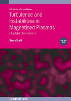 Book Cover for Turbulence and Instabilities in Magnetised Plasmas, Volume 1 by Bruce MaxPlanck Institute for Plasma Physics, Germany Scott