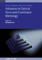 Book Cover for Advances in Optical Form and Coordinate Metrology by Professor Nicola University of Perugia, Italy Senin, Miss Sofia University of Nottingham Catalucci, Dr Mohammed A Un Isa